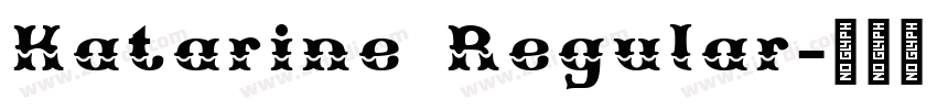 Katarine Regular字体转换
